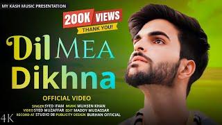 Dil Mea Dikhna | Syed Ifam | Muhsen Khan| Yaara Yikhna Lalmat Laai | New Kashmiri Superhit Song 2024