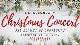 MEI Secondary Christmas Concert evening event 2024 #wearemei #christmas2024