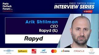 Interview of Arik Shtilman, CEO of Rapyd (IL) #fintech #payments #unicorn