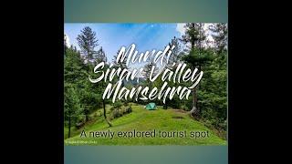 Newly Explored Tourist Spot at Mansehra | Mundi Siran Valley