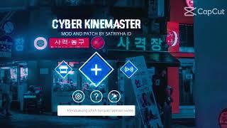 Donwload CYBER KINEMASTER LINK ADA DI DESKRIPSI