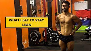 WHAT I EAT TO STAY LEAN | LEAN HONE KA DIET