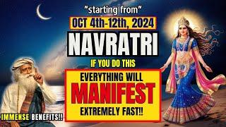 Oct(4-12) NAVRATRI 2024 Secrets You’ve Never Heard|Manifest ANYTHING With Peak Feminine Energy