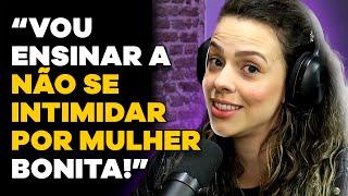 PERCA O MEDO DE MULHER BONITA! (com Gabi Cavalcanti) | PODCAST do MHM