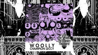 EP 05 Woolly (Champion Leccy) // NO GODS! NO MASTER VOLUMES! Podcast