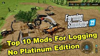 Top 10 FS22 Logging Mods for Farming Simulator 22