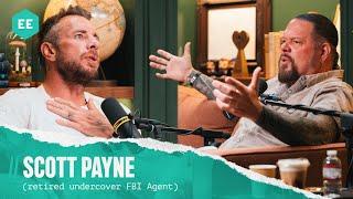 Scott Payne (retired undercover FBI Agent) | Armchair Expert with Dax Shepard