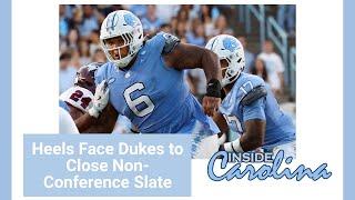 The Game Plan: Heels face Dukes to Close Non-Conference Slate | Inside Carolina Analysis