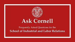 Ask Cornell: ILR School