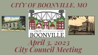 City of Boonville, Missouri Council Meeting April 3, 2023 at 7:00 p.m.