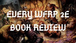 Reviewing EVERY Warhammer Fantasy Roleplay Second Edition book ever released!