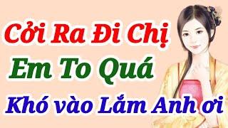 Nghe Một Lần Là Hứng: " MẸ VỢ HỒI XUÂN " | Chuyện Làng Quê Việt Nam