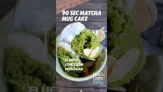 Matcha Mug Cake in 90 Sec · Fluffy & Sugar-Free 