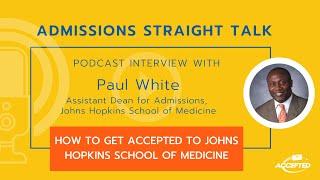 How to Get Accepted to Johns Hopkins School of Medicine