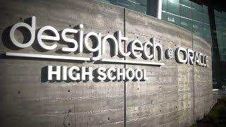 Design Tech High School at Oracle: From Vision to Reality