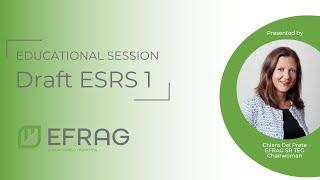 Educational session on draft ESRS 1 General requirements