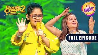 'Mujhe Naulakha Mangawa De Re' पर Sayli & Samaira का Perfect Duet| Superstar SingerS2 |Full Episodes