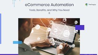 What is eCommerce Automation? Tools, Benefits, and Why You Need It | PixelCrayons