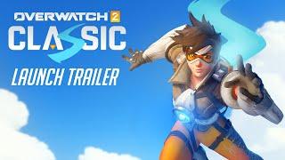 Overwatch: Classic | Official Trailer | Overwatch 2