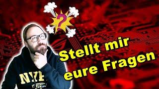 Stellt mir eure Fragen !!!