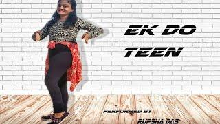 ||EK DO TEEN||BAAGHI 2||BOLLYWOOD DANCE||Dance cover by RUPSHA DAS||