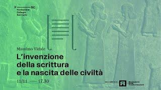 L’invenzione della scrittura e la nascita delle civiltà - Massimo Vidale