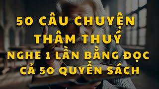 50 câu chuyện thâm thuý nghe trước khi ngủ thay đổi cuộc đời