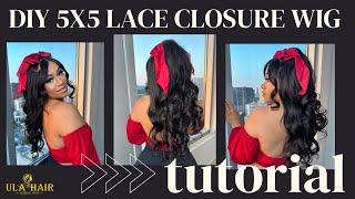 DIY Silky Soft Closure Wig Tutorial! 5x5 HD Lace w/Body Wave Hair | Halfuphalfdown Ft.#ulahair