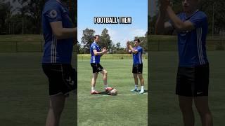 Football Then vs Now 