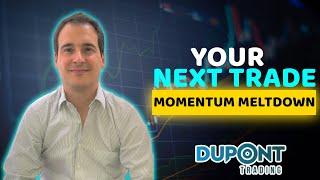 Your Next Trade Ep93 "Momentum Meltdown"