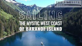 Sailing ALASKA: The Mystical West Coast of Baranof Island (Episode 56)