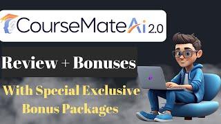 Coursemate AI 2.0 Review + Demo + Upgrades (OTOs) + Bonuses | CoursemateAI 2.0 Review