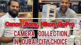 All camera Canon , Soni Nicole DJi collection ￼in dubai CITY CHOICE