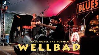 Wellbad - 02.10.2020 -Motel California