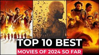 Top 10 Best Movies Of 2024 So Far | New Hollywood Movies Released In 2024 | New Movies 2024