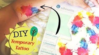   How to make a temporary tattoo using Silhouette paper // DIY + Tutorial