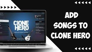 How To Add Songs to Clone Hero Very EASY!