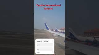 COCHIN INTERNATIONAL AIRPORT TO FLY AZR #cochininternationalairport #flight#plain #delhi #azerbaijan