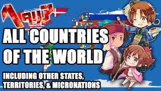 【Hetalia】All Countries of The World (including Other States, Territories & Micronations)