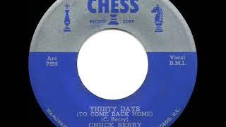 1955 Chuck Berry - Thirty Days (To Come Back Home)