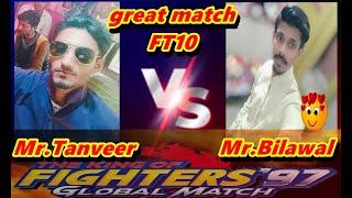 Kof 97 Great Match Tanveer vs Bilawal FT10 kof 97 city match