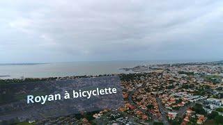 Royan à bicyclette vers 2020