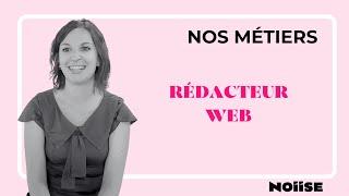 Le métier de Rédacteur Web chez NOIISE