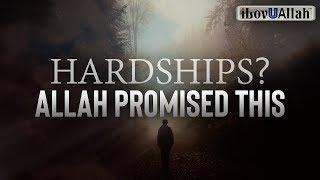 HARDSHIPS? ALLAH PROMISED THIS | Mohamed Hoblos