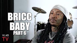 Bricc Baby on 21 Savage Mentioning Him in VladTV Interview, Starting MPA w/ Peewee Longway (Part 6)