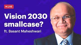 BM Vision 2030 @smallcase  Webinar (4th Aug, 2022)