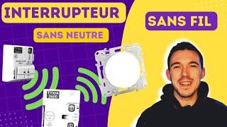 Installer un interrupteur sans fil et sans Neutre Delta Dore