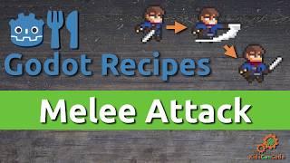 Godot Recipes: Melee Attack