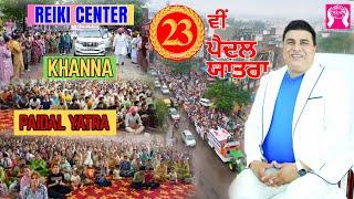 23rd Paidal Yatra | Reiki Center Khanna | Dr. Gopi Chand Lotey