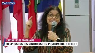 Why European Union Offered To Sponsor 135 Nigerians For Postgraduate Degree